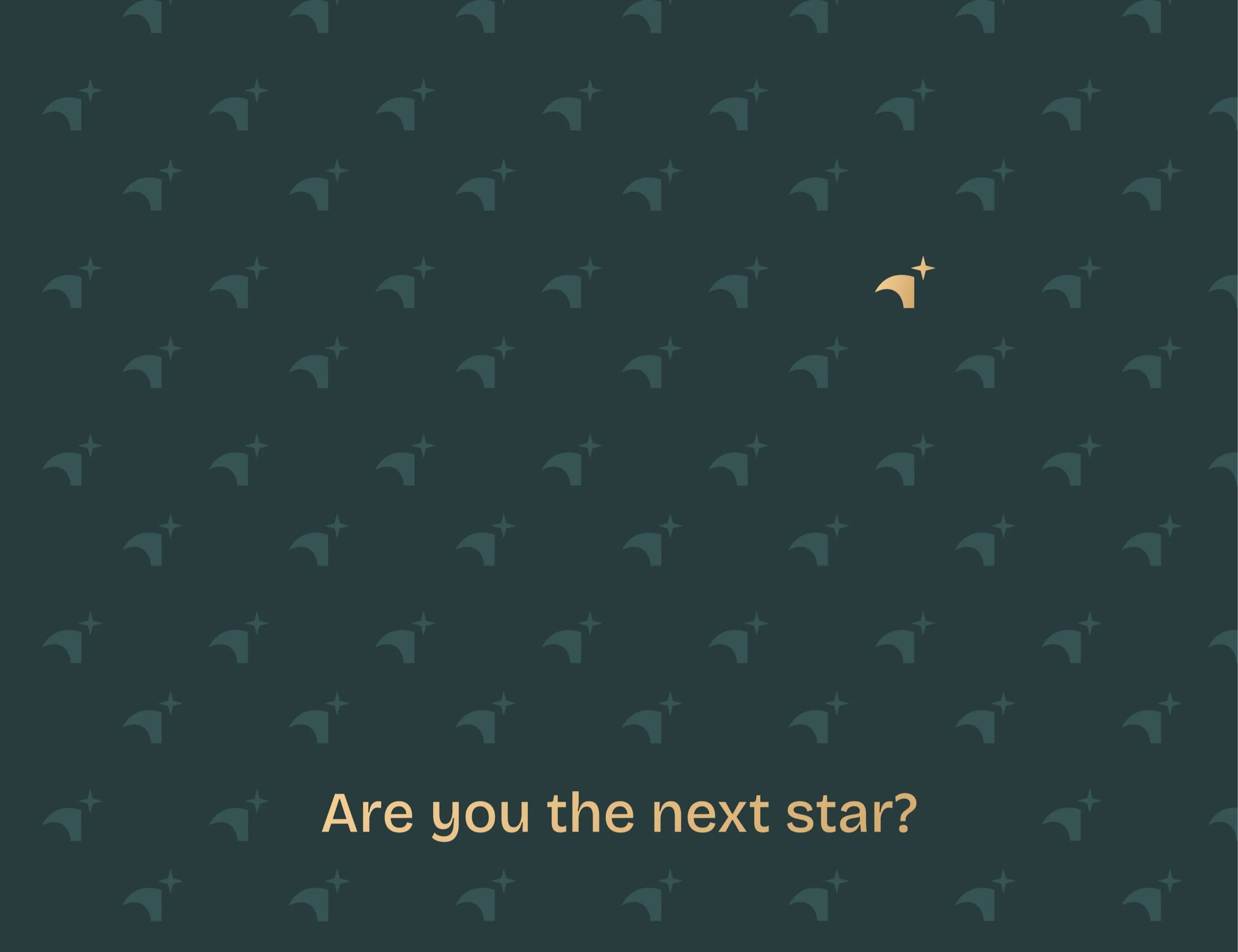 A repeating pattern of small horse-head symbols and stars on dark green, one symbol in gold, above the line “Are you the next star?”.