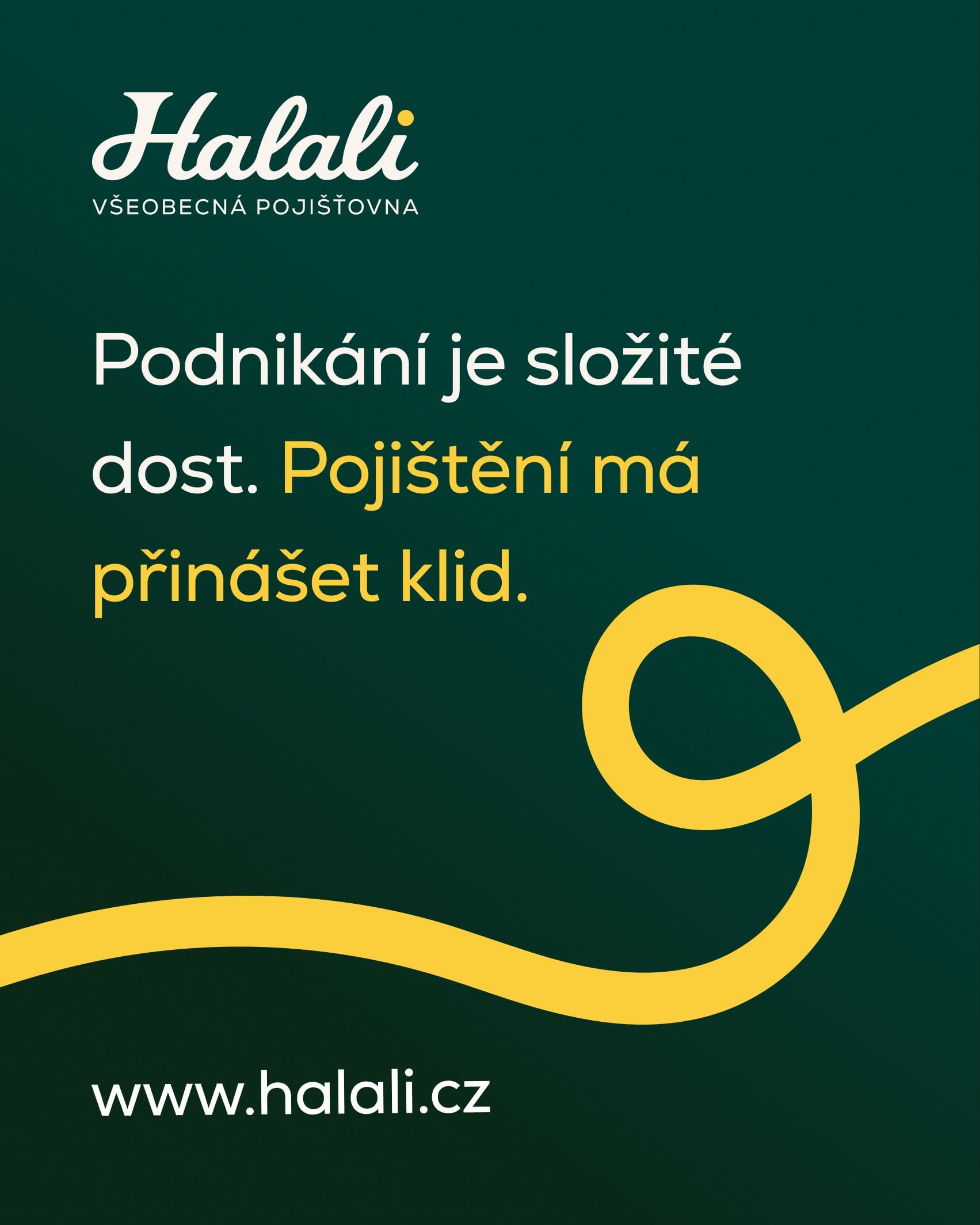 Banner on Forest Teal: the Halali logo, “Podnikání je složité dost. Pojištění má přinášet klid.” and a yellow loop above www.halali.cz.