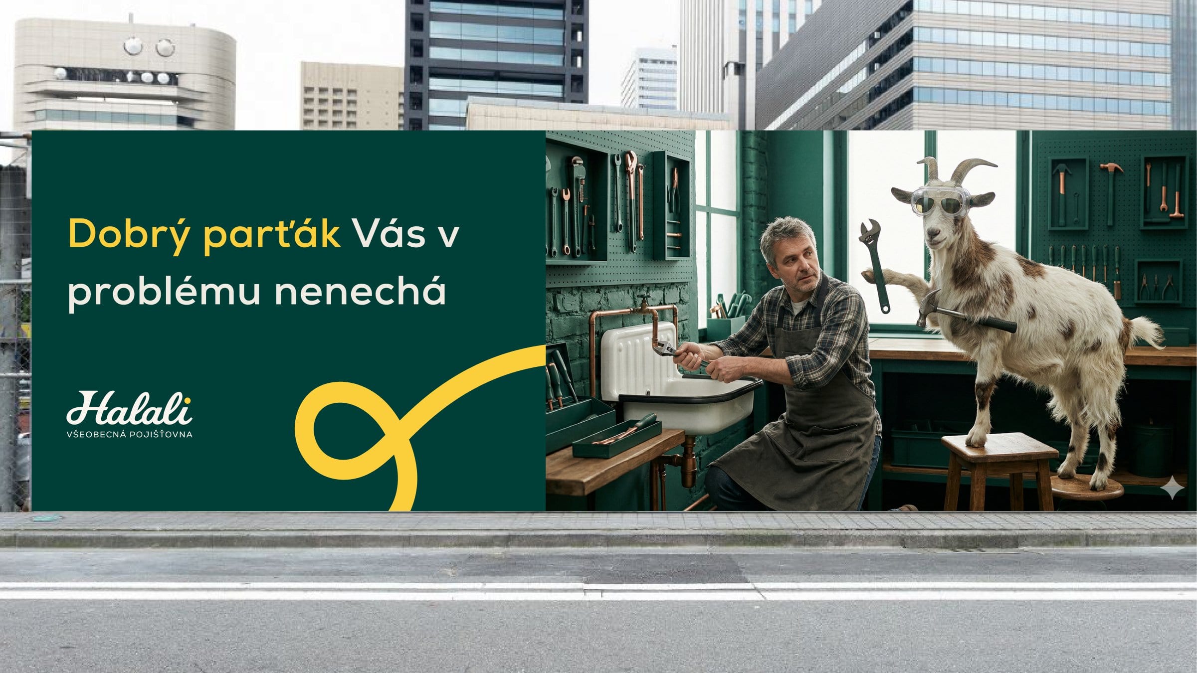 AI-assisted street billboard: “Dobrý parťák Vás v problému nenechá” and the Halali logo on teal, beside a plumber at a sink and a goat in safety glasses holding a wrench.