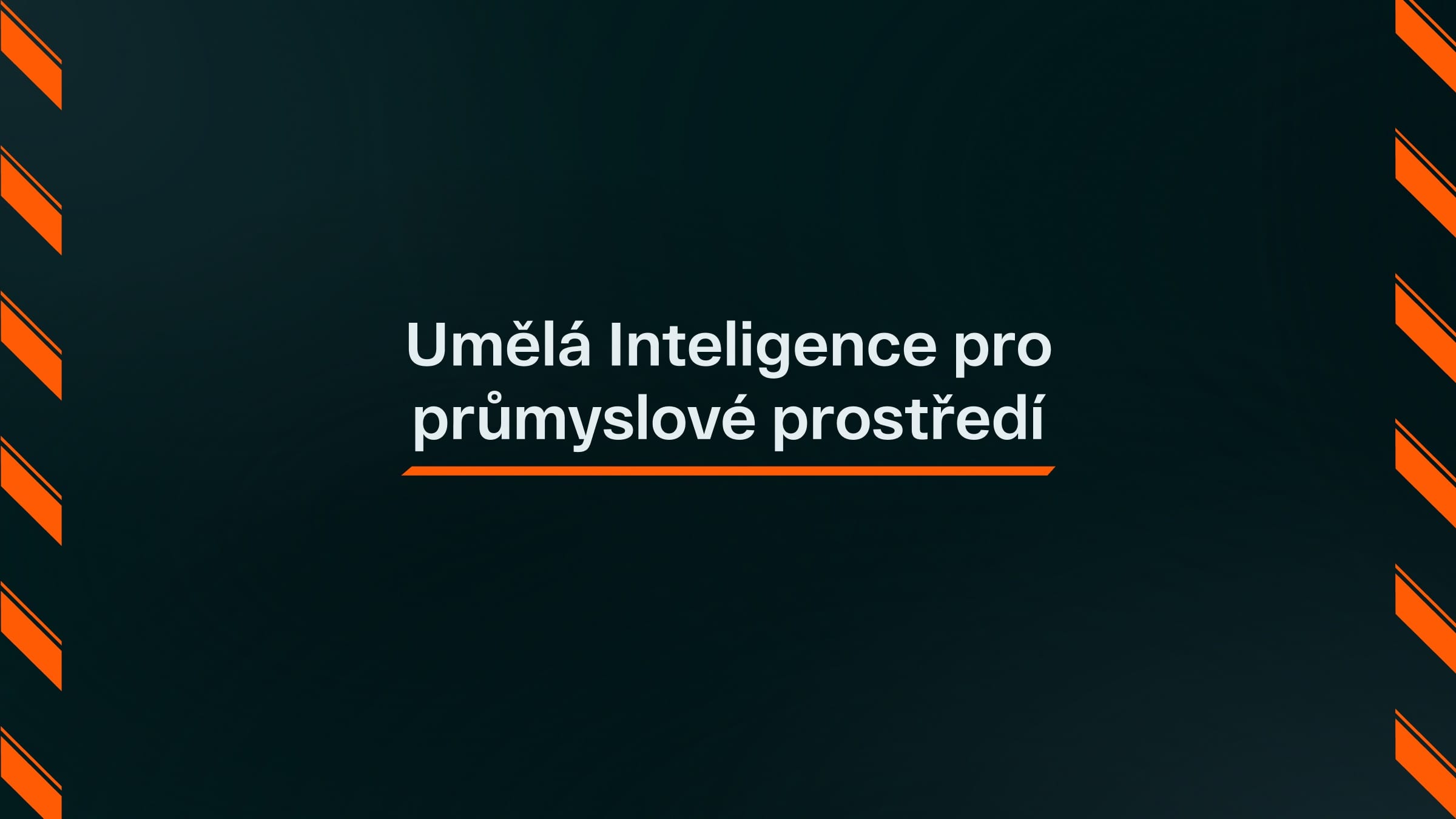 Presentation slide on obsidian with the Czech headline AI for industrial environments, underlined in orange, between orange hazard stripes.