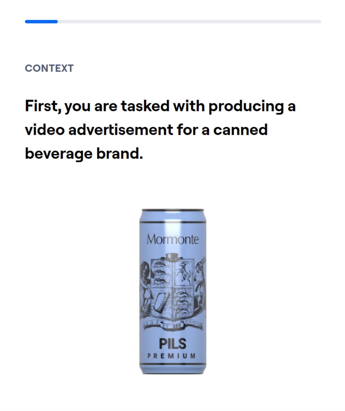 Maze test screen: first task, producing a video advertisement for a canned beverage brand, with a can of Pils.