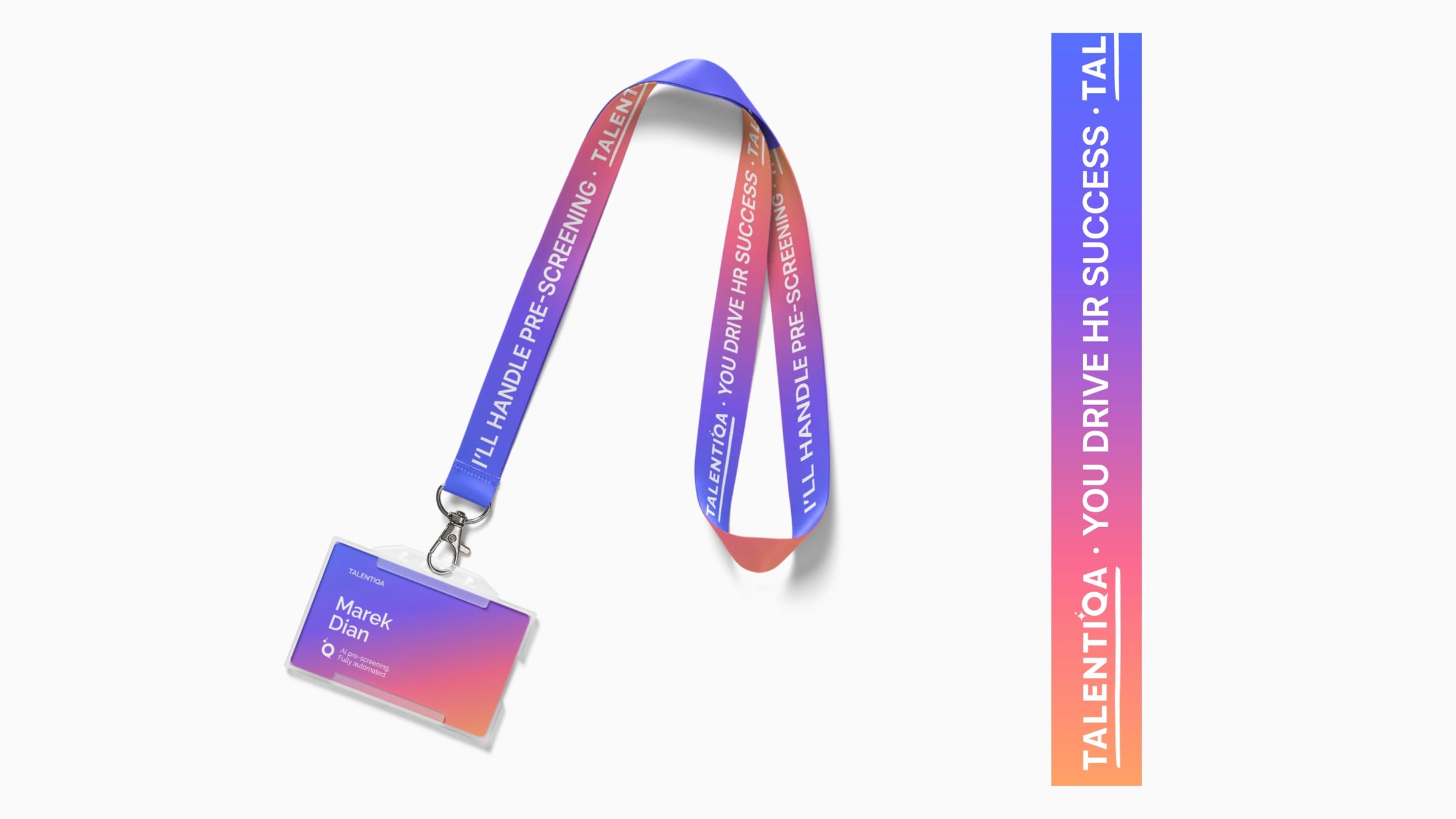 Gradient Talentiqa lanyard printed with “I’ll handle pre-screening · You drive HR success”, with a name badge.